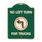 Signmission No Left Turn for Trucks W/ Graphic Heavy-Gauge Aluminum Architectural Sign, 24" x 18", G-1824-23843 A-DES-G-1824-23843 - alternate 1